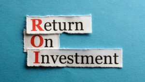 What is Return On Investment ROI